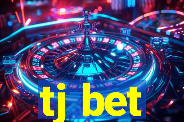 tj bet